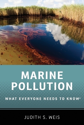 Marine Pollution by Judith S. Weis