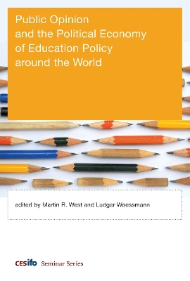 Public Opinion and the Political Economy of Education Policy around the World book