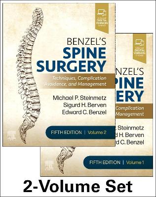 Benzel's Spine Surgery, 2-Volume Set: Techniques, Complication Avoidance and Management by Michael P Steinmetz