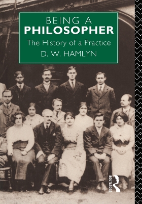 Being a Philosopher by David W. Hamlyn