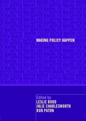 Making Policy Happen by Leslie Budd