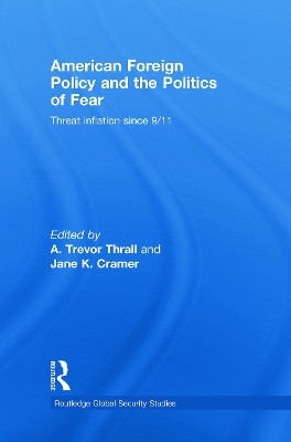 American Foreign Policy and the Politics of Fear book