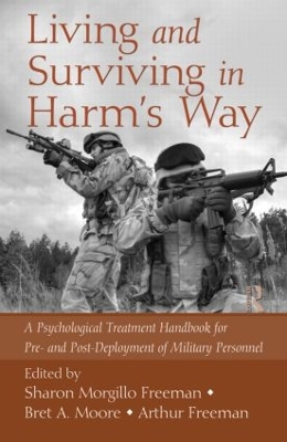 Living and Surviving in Harm's Way by Sharon Morgillo Freeman