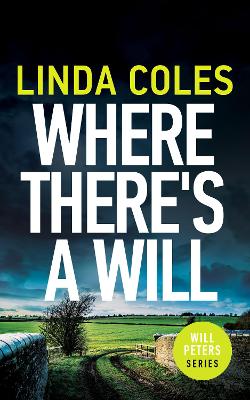 Where There's A Will by Linda Coles