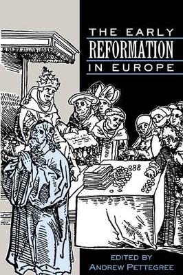 Early Reformation in Europe book