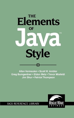 Elements of Java(TM) Style by Allan Vermeulen