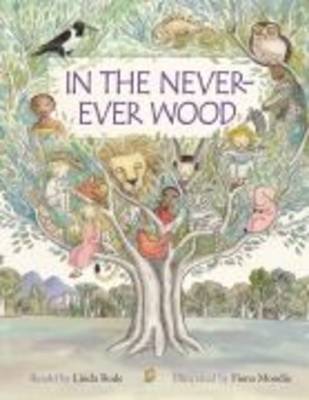 In the Never-ever Wood by Linda Rode