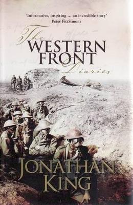 The Western Front Diaries by Jonathan King
