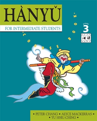 Hanyu for Intermediate Students: Stage 3 book