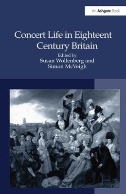 Concert Life in Eighteenth-Century Britain book