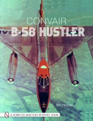 Convair B-58 Hustler book