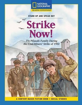 Content-Based Chapter Books Fiction (Social Studies: Stand Up and Speak Out): Strike Now! book