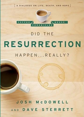 Did the Resurrection Happen . . . Really? book