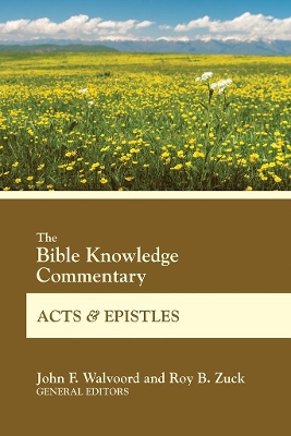 Bible Knowledge Commentary Acts and Epistles book