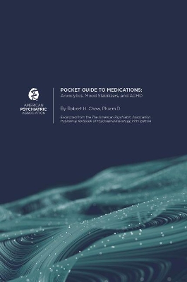 Pocket Guide to Medications: Anxiolytics, Mood Stabilizers, and ADHD book