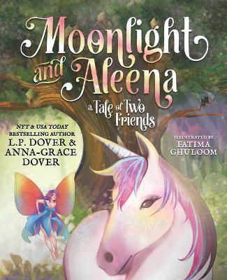 Moonlight and Aleena: A Tale of Two Friends book