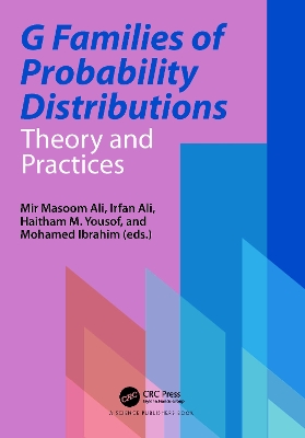 G Families of Probability Distributions: Theory and Practices book