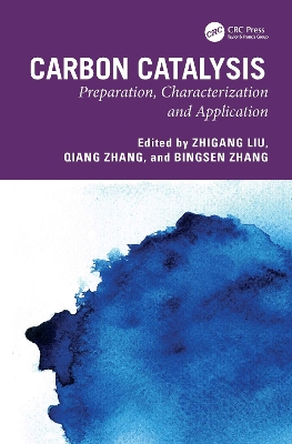 Carbon Catalysis: Preparation, Characterization and Application book