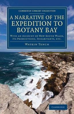 Narrative of the Expedition to Botany Bay by Watkin Tench