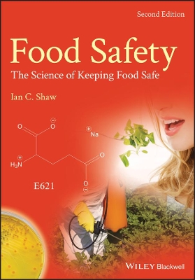 Food Safety: The Science of Keeping Food Safe by Ian C. Shaw