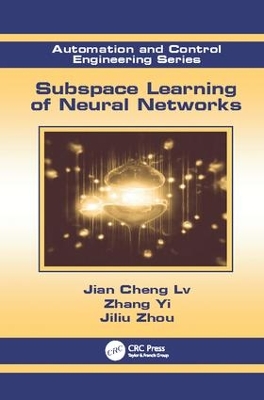 Subspace Learning of Neural Networks by Jian Cheng Lv