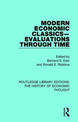 Modern Economic Classics-Evaluations Through Time book