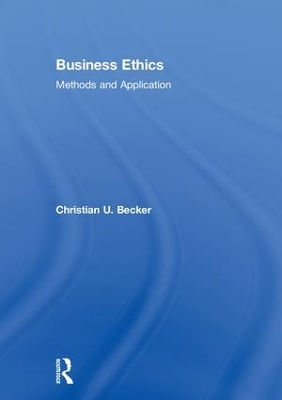 Business Ethics: Methods and Application book