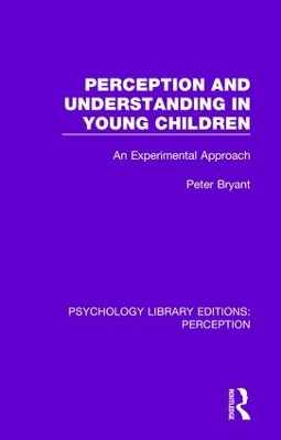 Perception and Understanding in Young Children: An Experimental Approach book