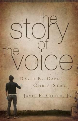 Story of The Voice by David Capes