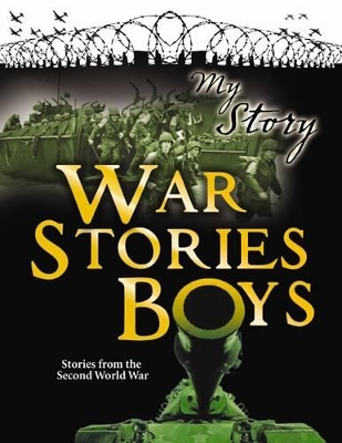 My Story: War Stories for Boys book