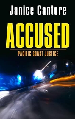 Accused by Janice Cantore