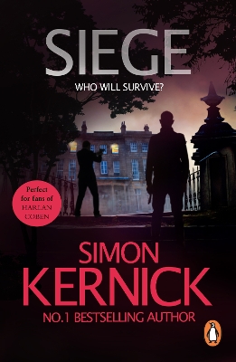 Siege: the ultimate pulse-pounding, race-against-time thriller from bestselling author Simon Kernick by Simon Kernick