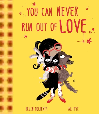 You Can Never Run Out Of Love by Helen Docherty