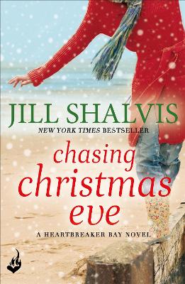 Chasing Christmas Eve: Heartbreaker Bay Book 4 by Jill Shalvis