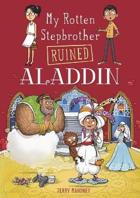 My Rotten Stepbrother Ruined Aladdin book