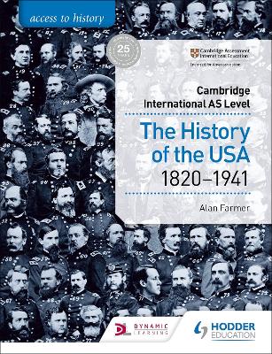 Access to History for Cambridge International AS Level: The History of the USA 1820-1941 book