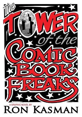 The Tower of the Comic Book Freaks book