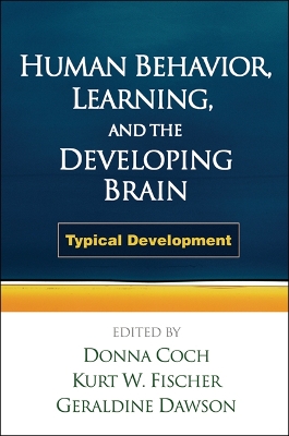 Human Behavior, Learning, and the Developing Brain by Donna Coch