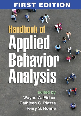 Handbook of Applied Behavior Analysis by Wayne W. Fisher
