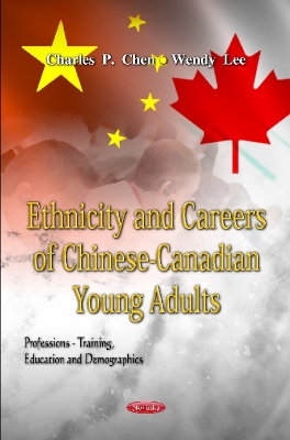 Ethnicity & Careers of Chinese-Canadian Young Adults book