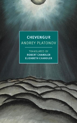 Chevengur by Andrey Platonov