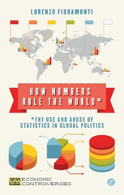 How Numbers Rule the World by Lorenzo Fioramonti