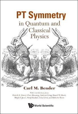 Pt Symmetry: In Quantum And Classical Physics book