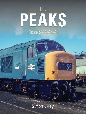 The 'Peaks': Classes 44/45/46 book