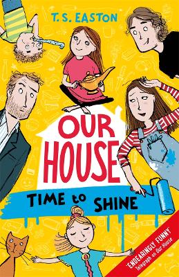 Our House 2: Time to Shine by Tom Easton