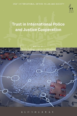 Trust in International Police and Justice Cooperation book