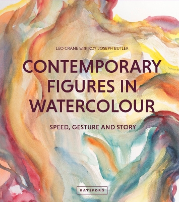 Contemporary Figures in Watercolour: Speed, Gesture and Story book