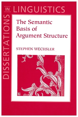 Semantic Basis of Argument Structure book