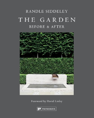 The Garden: Before & After by Randle Siddeley