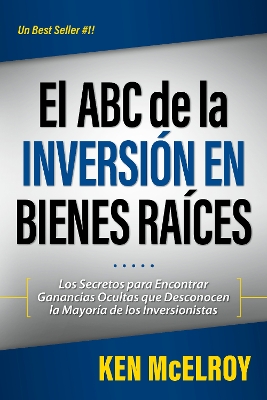 El ABC de la Inversion en Bienes Raices book